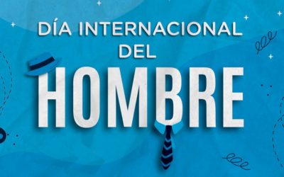 19 DE NOVIEMBRE : DIA INTERNACIONAL DEL HOMBRE