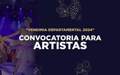 Fiesta departamental de la Vendimia 2024: Convocatoria de artísticas