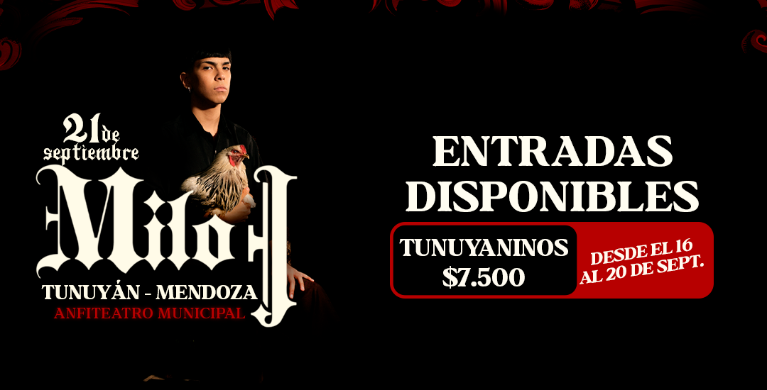 Milo J: entradas exclusivas para tunuyaninos